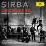 Sirba Orchestra - Deutsche Grammophon