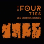 Sourds Doués Four Ties